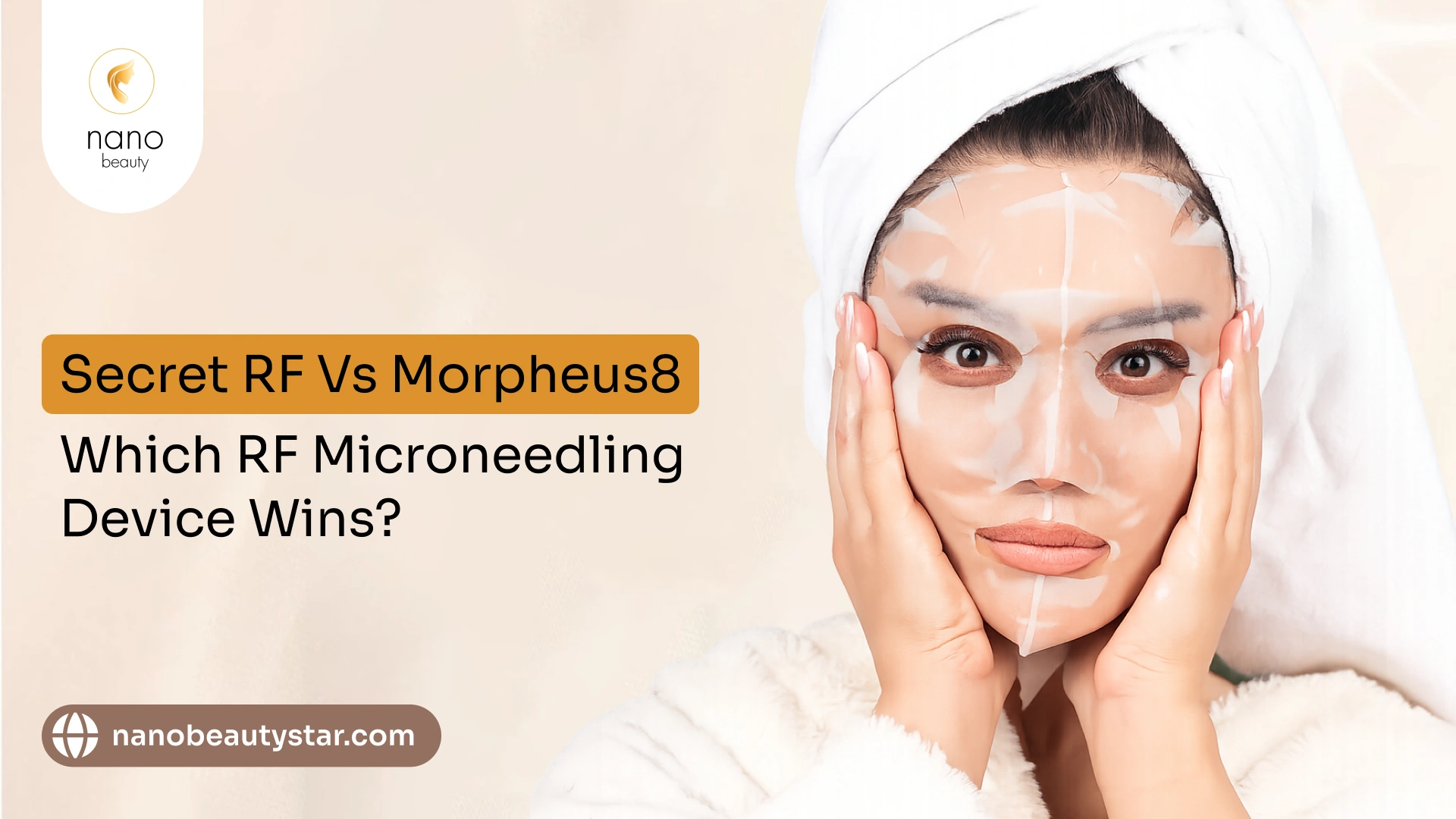 Guide on Morpheus8 vs Secret RF treatment comparison for skin rejuvenation.
