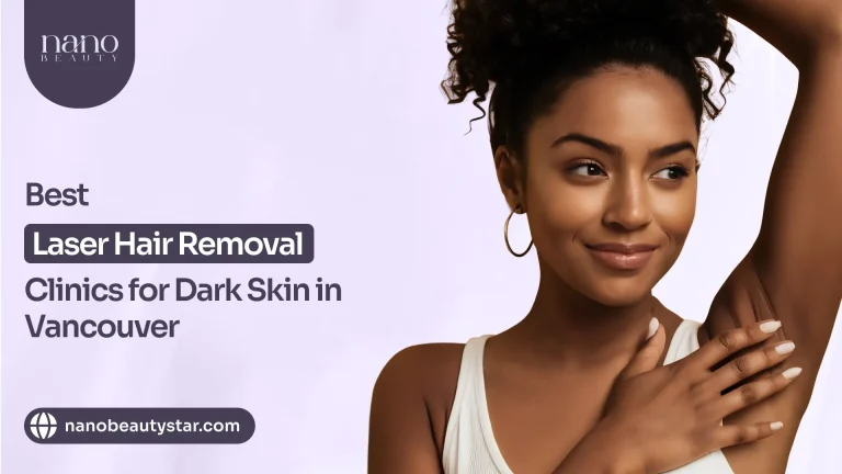 Laser hair removal for dark skin Vancouver.